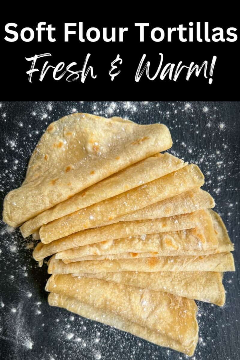 soft flour tortillas folded in half and sprinkled with flour