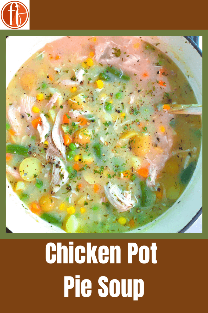 chicken pot pie soup in pot