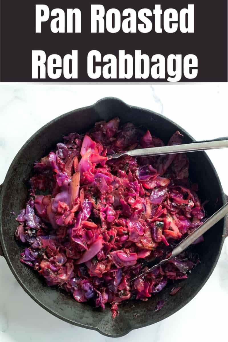 Pinterest image of roasted red cabbage in black cast iron pan with tongs