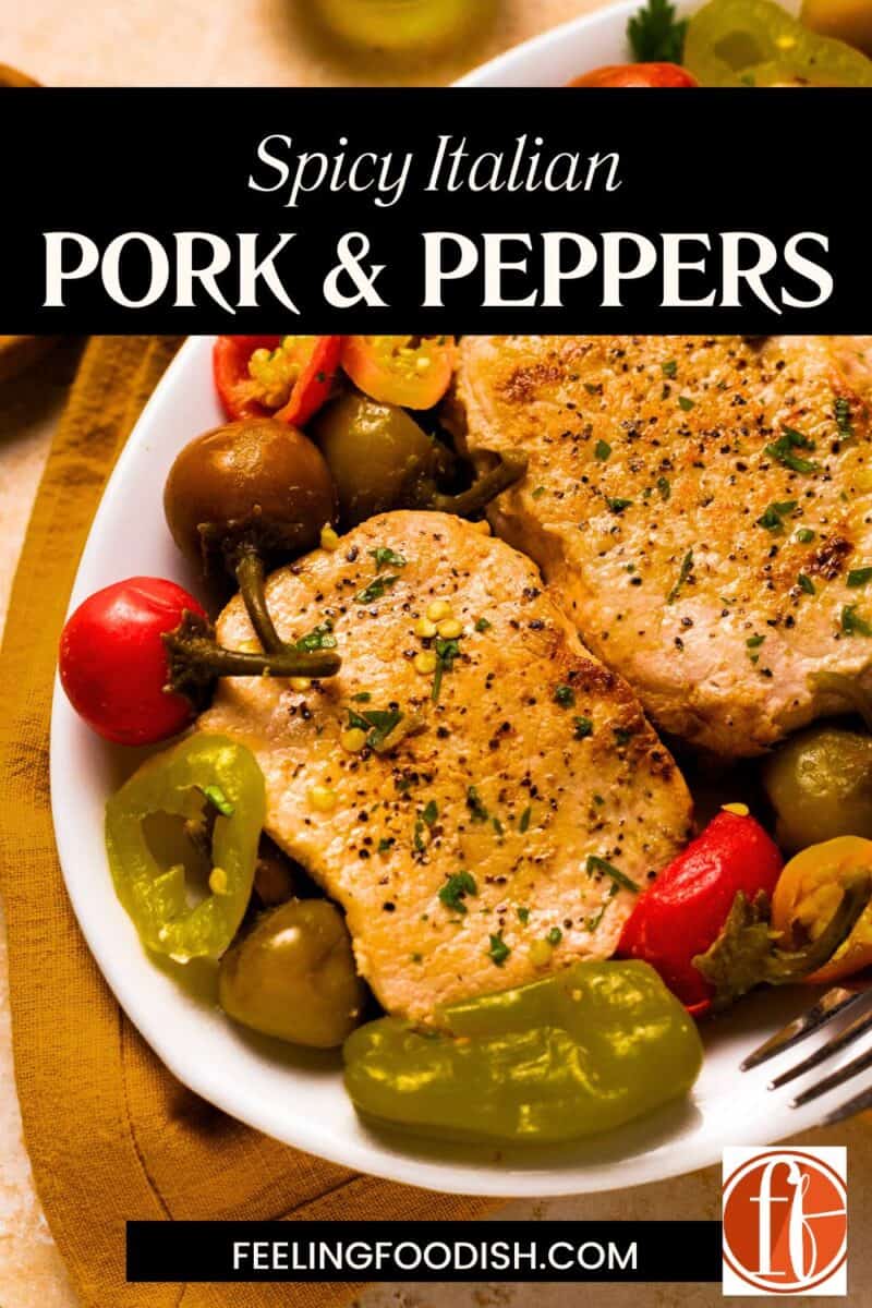 Pinterest image of spicy Italian pork and peppers.